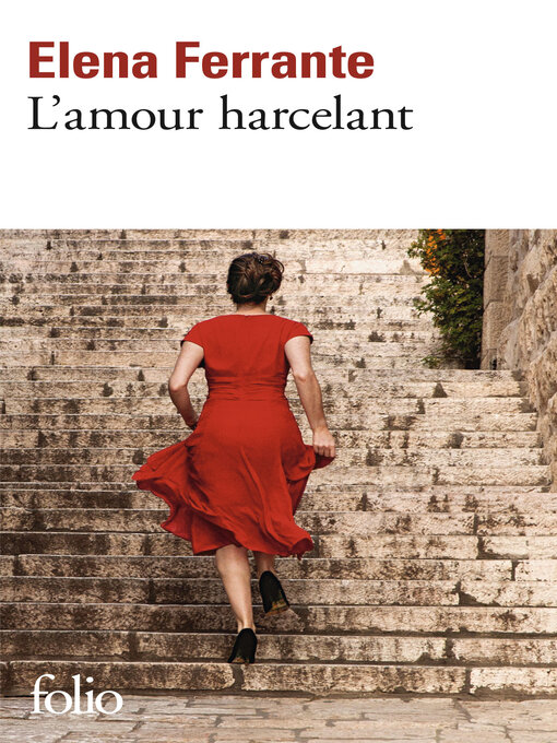 Title details for L'amour harcelant by Elena Ferrante - Available